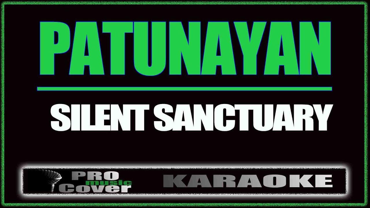 patunayan silent sanctuary