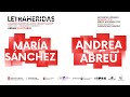 Letraheridas. María Sánchez - Andrea Abreu