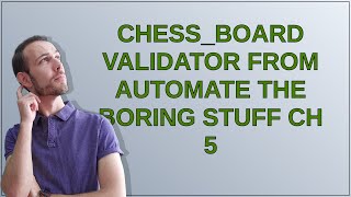 Codereview: Chess_Board Validator from Automate the Boring Stuff Ch 5