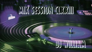 MIX SESSION 173✨Funky Disco Dance House✨ Dj William 2024