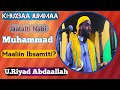 Khuxba Masjida Abulkees JAALALTI NABII MUHAMMAD SAW MAALIN IBSAMTI Qophesan Ustaz Riyad Abdallaah Khuxba Masjida Abulkees JAALALTI NABII MUHAMMAD SAW MAALIN IBSAMTI Qophesan Ustaz Riyad Abdallaah