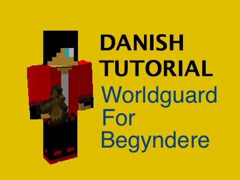 WorldGuard Tutorial [Dansk] Begynder - YouTube