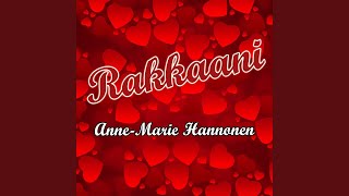 Video thumbnail of "Anne-Marie Hannonen - Onnen renkaat"