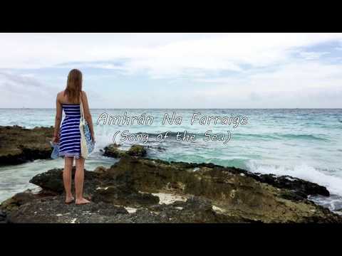 Amhrán Na Farraige (Cover) by Ella May