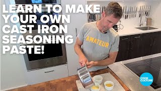 I'll show you how to make cast iron seasoning paste
