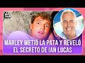 😳💘 EL DESLIZ DE MARLEY QUE HIZO ESTALLAR LAS REDES: DEJÓ AL DESCUBIERTO A IAN LUCAS