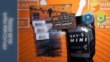 April FPV Crate sub 250g subscription service #fpvcrater and #giveaway #qav-s