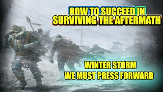 Surviving The Aftermath - 2024 - Walkthrough On How To Succeed - Part 4 - Winter Storm Catastrophe