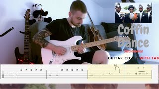 Coffin Dance (Astronomia meme) - Guitar Cover [WITH TAB]