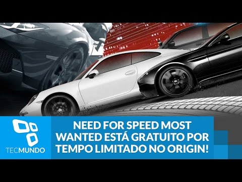 Vídeo: Need For Speed: Most Wanted é Gratuito No Origin