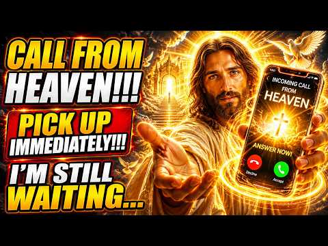 God Says:"AN URGENT CALL — OPEN QUICKLY TO HEAR WHAT I HAVE TO SAY."/God Message Now/God Message