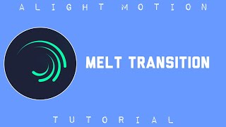 🔴Melt Transition || Alight Motion Tutorial ||#alightmotion #alightmotiontutorial screenshot 5