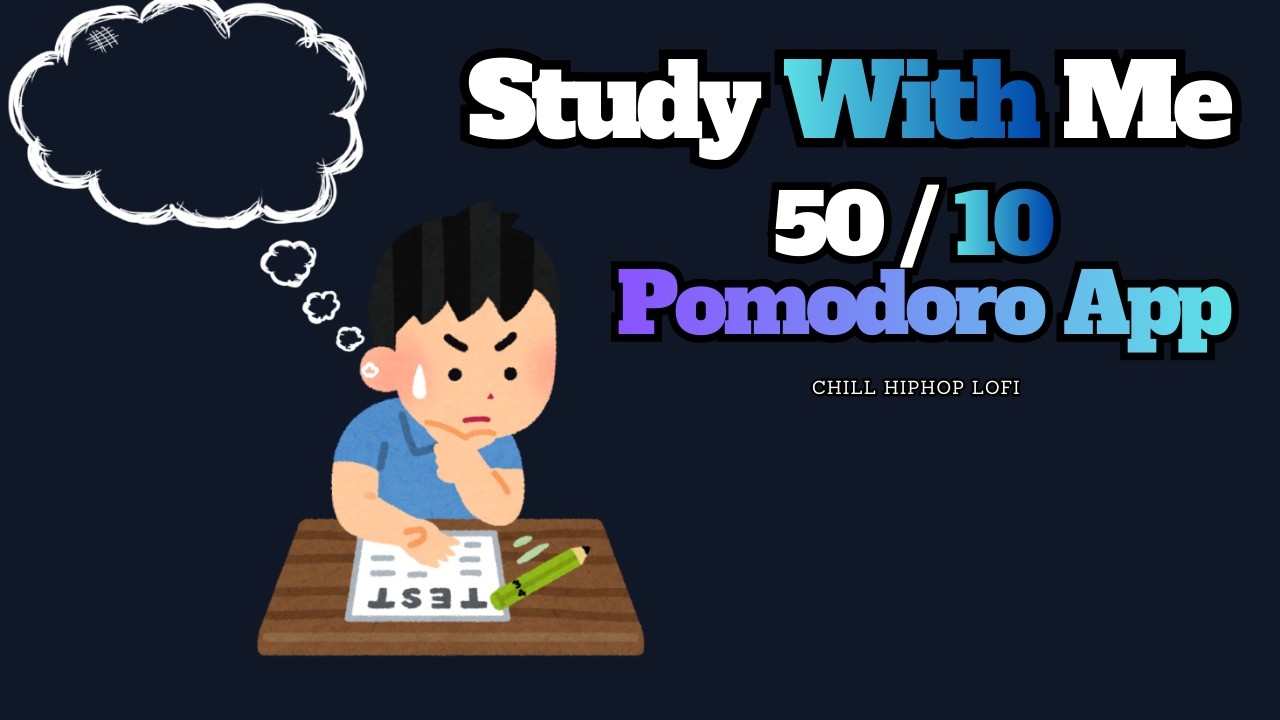 Study With Me! Pomodoro App Edition!