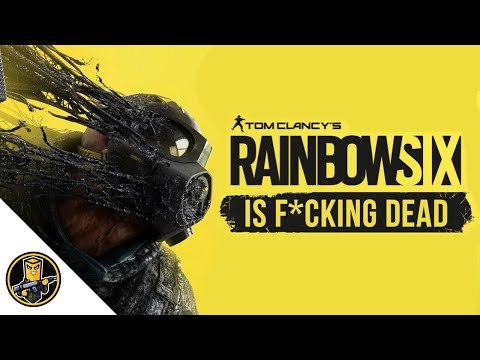 Rainbow Six is Dead - The Sad Reality of Ubisoft