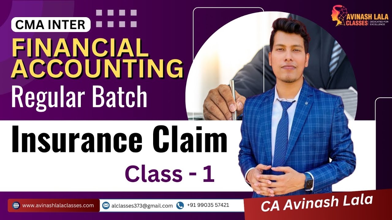CMA Inter Financial Accounting | Regular Batch | Insurance Claim 1st ...