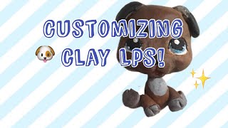 Customizing Clay Lps: Puppy!