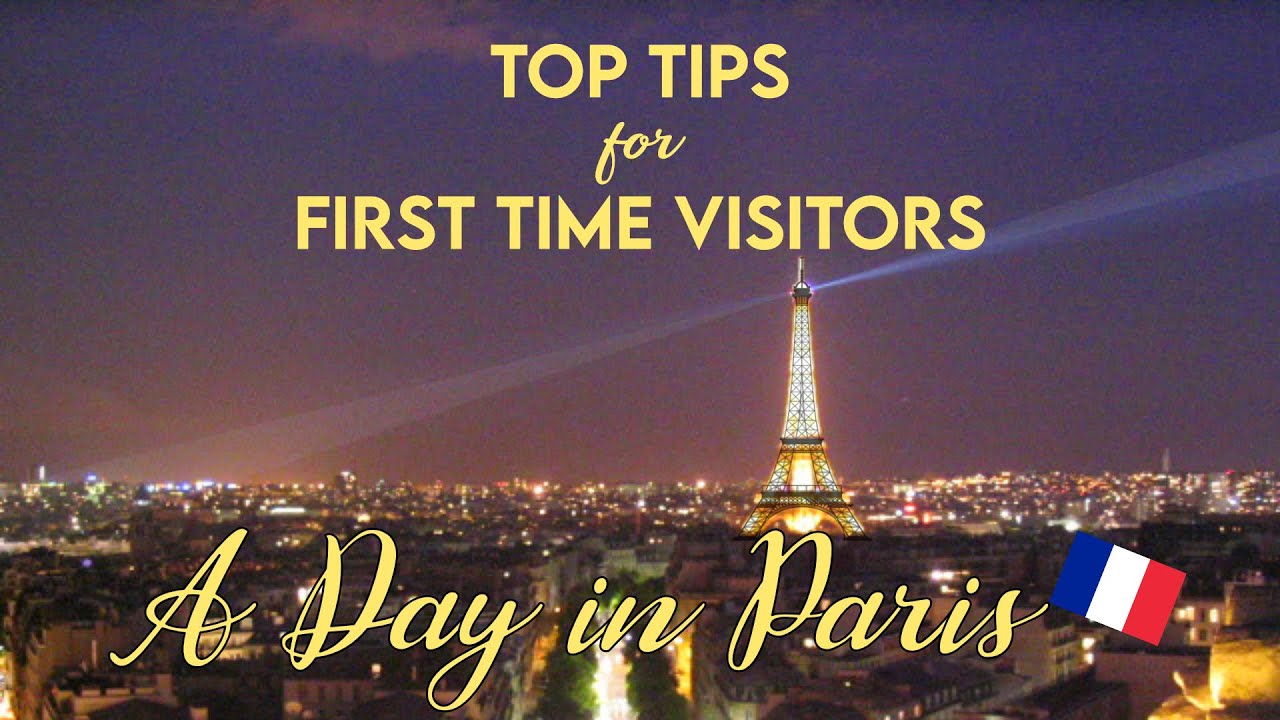 Paris Top Tips for First Time Visitors Travel Passes Explained 1