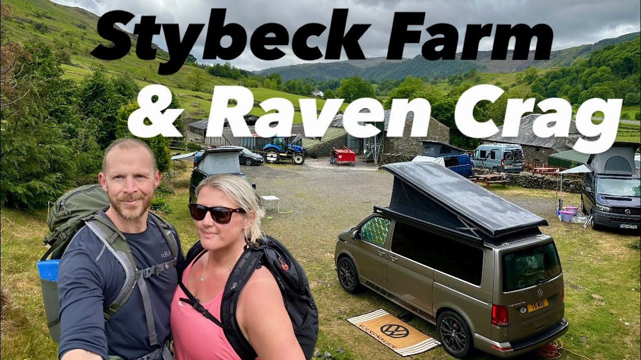 LAKE DISTRICT / STYBECK FARM AND A WALK UP RAVEN CRAG