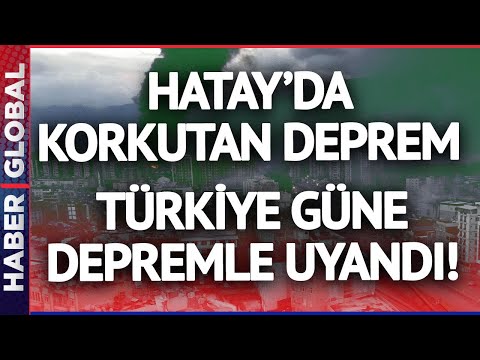 Saniye Saniye Kaydedildi! Hatay'da Korkutan Deprem! Herkes Sokağa Fırladı!