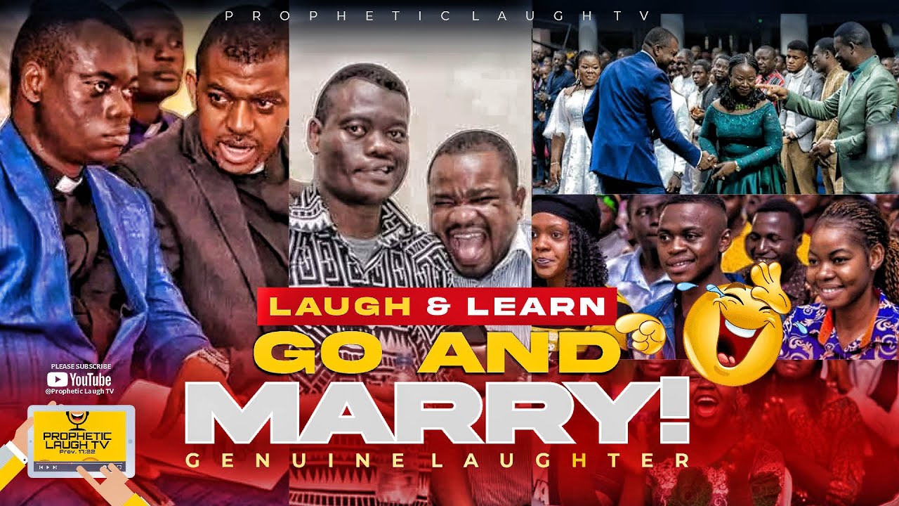 GO AND MARRY - FUNNY COMPILATION || APOSTLE AROME OSAYI & APOSTLE GIDEON ODOMA || PROPHETIC LAUGH TV