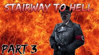 STAIRWAY TO HELL REMASTERED (Part 3) | Call Of Duty: WaW Custom Zombies Map | 1080p 60FPS