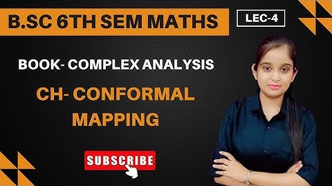 B.Sc 6th sem Maths || Ch- Conformal mapping || By Jyoti Chaudhary ✍️✍️