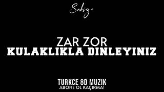 Ayaz Erdoğan - Zar Zor Türkçe 8D Müzik🎧