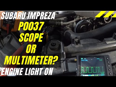 P0037 - Scope OR Multimeter? Subaru Impreza Engine Light On