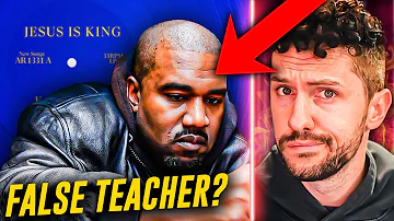 Was Kanye a False Teacher During "Jesus is King" Album Era?