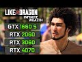Like a Dragon Infinite Wealth | GTX 1660 Super | RTX 2060 | RTX 3060 | RTX 4070