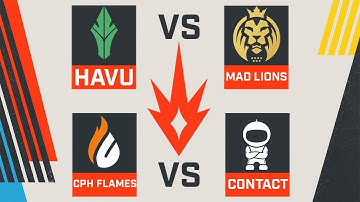 Flashpoint Day 1 - HAVU vs MAD Lions & Copenhagen Flames vs c0ntact