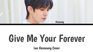ENHYPEN HEESEUNG COVER - GIVE ME YOUR FOREVER LYRICS