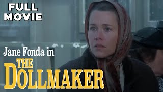 The Dollmaker | FULL MOVIE | Jane Fonda | WWII Drama The Dollmaker | FULL MOVIE | Jane Fonda | WWII Drama