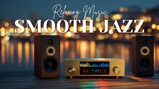 Smooth Jazz x Soulful R&amp;B – Chill Mix for Work, Study &amp; Relaxation