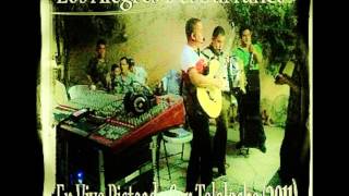LOs ALegres DEL BARRANcO     Y Ahora Te Vaz    cON TOLOLOcHe En Vivo