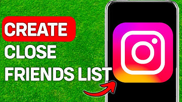 How To Create Close Friends List On Instagram (View Close Friends List)
