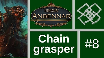 Lets Play EU4: Anbennar (Chaingrasper) #8