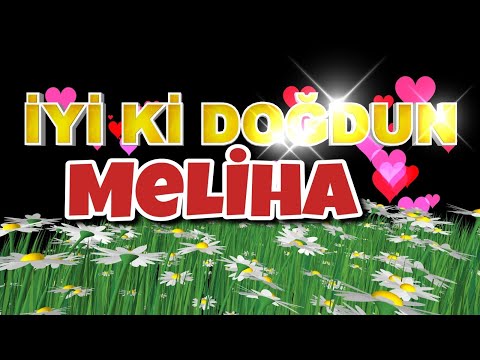 İyi ki doğdun Meliha iyi ki varsın, doğum günün kutlu olsun. İsme özel doğum günü şarkısı