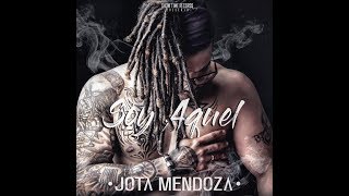 Jota Mendoza - Soy Aquel - Audio (Lyrics)