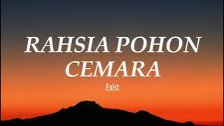 Exist - Rahsia Pohon Cemara