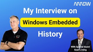 Inside the World of Windows IoT: Sean Liming Shares Industry Insights