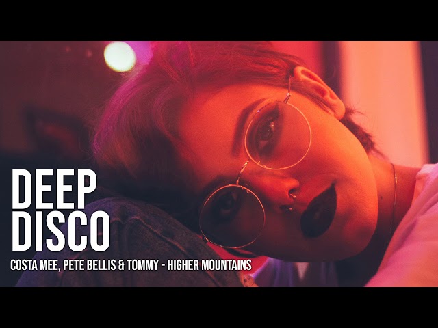 Costa Mee, Pete Bellis & Tommy - Higher Mountains