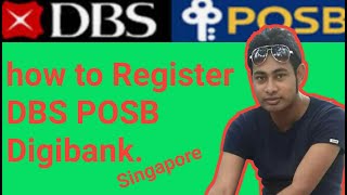 How create dbs Posb digibank in singapore.How to Register  POSB/DBS digibank ibankin in your mobaile