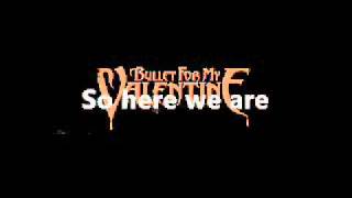 Bullet For My Valentine -  Your Betrayal Lyrics