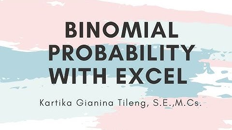 Binomial Probability menggunakan Excel
