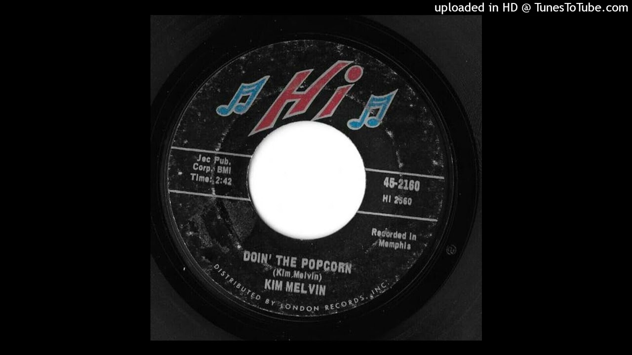 Kim Melvin - Doin’ The Popcorn (1969)