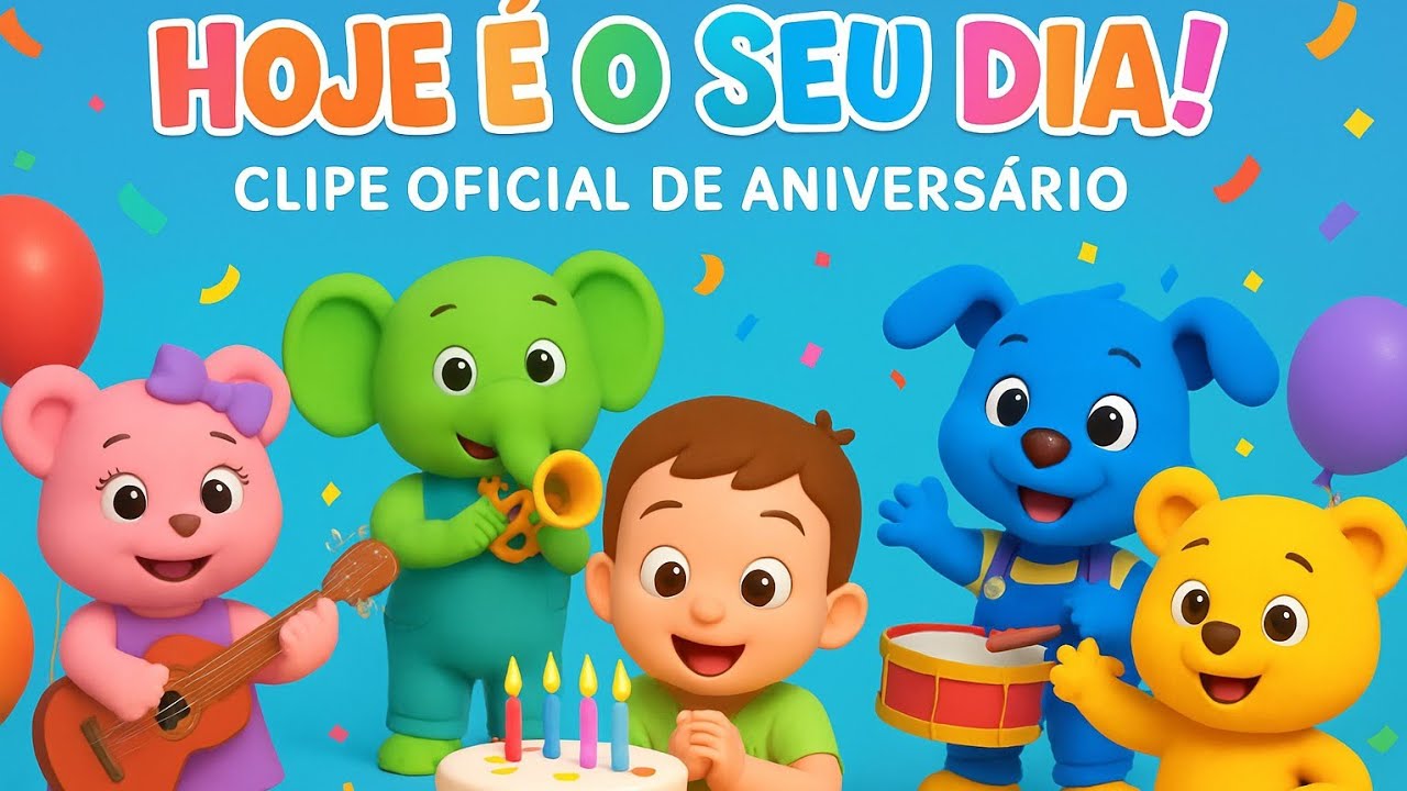 Hoje é o Seu Dia | Música de Aniversário Infantil | Banda do Bilu Oficial