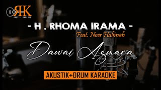 Dawai Asmara - H. Rhoma Irama AkustikDrum Karaoke