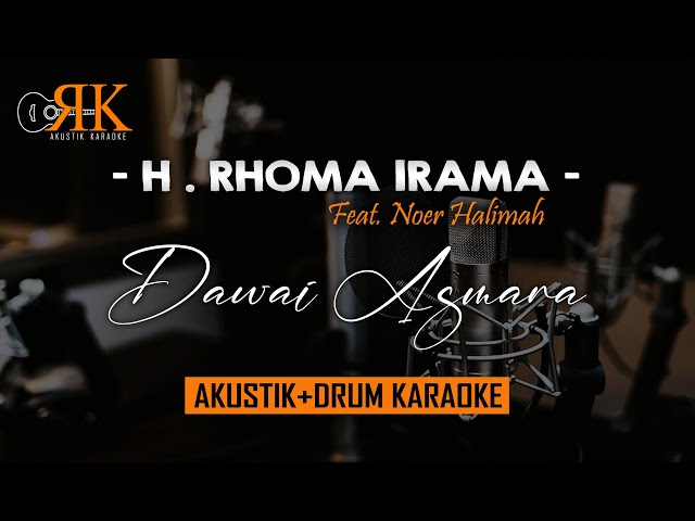 Dawai Asmara - H. Rhoma Irama | AkustikDrum Karaoke class=