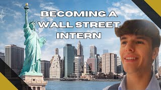 I became a WALL STREET INTERN